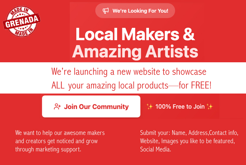 Calling All Local Makers, Artists, and Producers of Grenada!